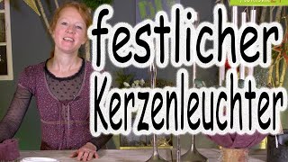 DIY festlicher Kerzenleuchter  Adventsgesteck  Tischdeko  Adventsdeko Adventskranz Floristik24 [upl. by Oruasi]