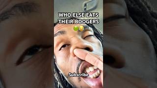 Booger eater 😳🤢😂 [upl. by Schach]