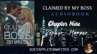 Claimed by my Boss Audiobook Chapter Nine [upl. by Aanas845]