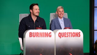 Chris Pratt Answers Ellen’s ‘Burning Questions’ [upl. by Jamison]