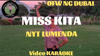 MISS KITA NYT LUMENDA KARAOKE [upl. by Nyladnewg]