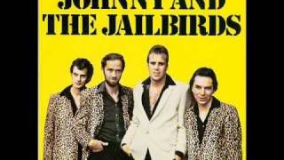 johnny amp the jailbirds stay away [upl. by Doty445]