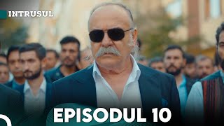 Intrusul Episodul 10  İçerde [upl. by Omari]