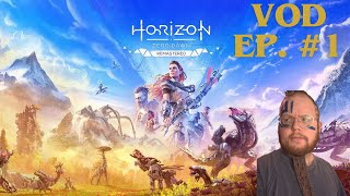 Horizon Zero Dawn is BACK and its stunning  VOD 1  Horizon Zero Dawn Remastered [upl. by Wolfgram568]