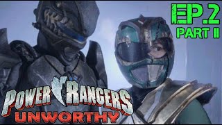 Power Rangers Unworthy Episode 2 PART II [upl. by Htebazle]