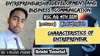 Characteristics of Entrepreneur  Entrepreneurship development and business communication  Lecture3 [upl. by Asiulairam]