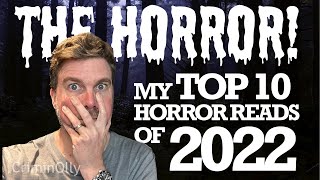 My Top 10 Horror Reads of 2022 [upl. by Caesaria162]