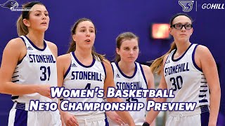 Stonehill Womens Basketball NE10 Playoffs  Championship Preview [upl. by Eicaj]