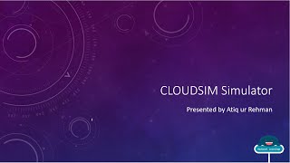 Cloudsim Simulator Tutorial  Part A In Urdu [upl. by Maje]