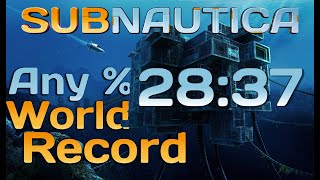 Subnautica Beaten in under 29 minutes for the FIRST time  Any World Record 2837 RTA [upl. by Noissap]