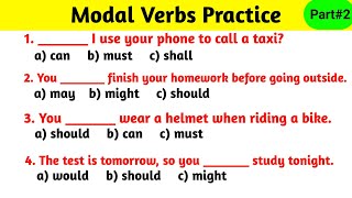 Modal Verbs Exercises  Modal Verbs Questions And Answers [upl. by Aneerehs300]