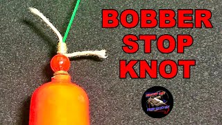 How to Tie a Bobber Stop Knot and One Extra Tip [upl. by Naig]