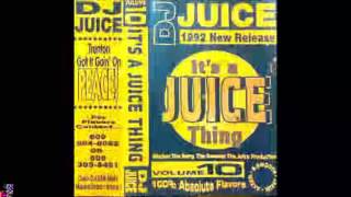 Dj Juice Vol 10 Its juice thing side B full mixtape [upl. by Frantz]