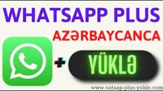 vatsap plus yukle 2023 WhatsApp Plus Yukle Yeni Versiya 2023 [upl. by Enuahs]