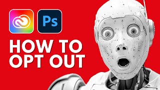 How to Prevent Adobe from Using Your Work to Train Its AI Photoshop and Creative Cloud [upl. by Scornik755]