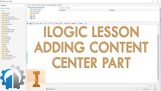 iLogic Lesson 5  Adding Part From Content Center [upl. by Tenrag220]