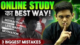 3 Tips to Study Online Effectively🔥 Dont Do These Mistakes Prashant Kirad [upl. by Arlena]