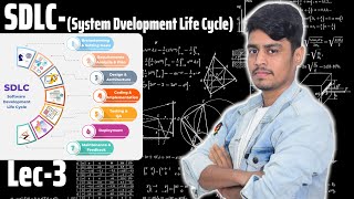 Lec3 System Development Life Cycle SDLC Explained  Phases and Key Steps In HINDI [upl. by Lole]