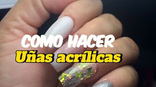 💅CÓMO HACER UÑAS ACRÍLICAS PASO A PASO PARA PRINCIPIANTES 💅  Tutorial Completo [upl. by Fiedler]