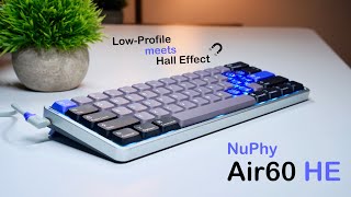 LowProfile  Magnetic Thoughts on NuPhy’s Air60HE [upl. by Elacsap]