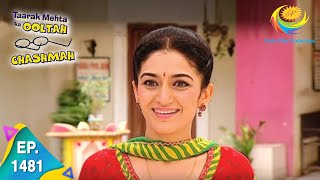 Taarak Mehta Ka Ooltah Chashmah  Episode 1481  Full Episode [upl. by Marlo]