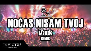 CORONA X RIMSKI  NOĆAS NISAM TVOJ iZack REMIX [upl. by Genesa231]