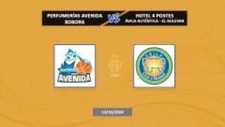 PERFUMERIAS AVENIDA XOBORG VS HOTEL 4 POSTES AVILA [upl. by Perron]