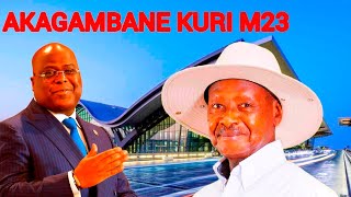 🚨🔥IBYAGO BIKOMEYE CYANE KURI M23🔥AKAGAMBANE MUSEVENI NA KISEKEDI⛔UGANDA YEMEYE GUTIZA UBUTAKA CONGO🔥 [upl. by Terzas974]