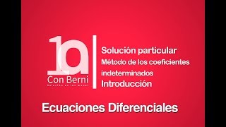 Método de coeficientes indeterminados I Introducción [upl. by Elbon]