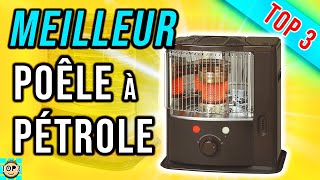 🥇 TOP3 ► Meilleur POÊLE à PÉTROLE 2021 ✅ [upl. by Eittod952]