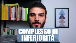 Come superare il complesso di inferiorità [upl. by Easter]