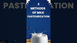 3 Methods of Milk Pasteurization [upl. by Allwein]