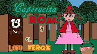 Caperucita Roja y el Lobo Feroz [upl. by Fleming]