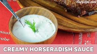 How to Make Creamy Horseradish Sauce [upl. by Nuarb599]