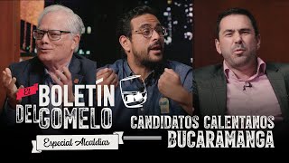 Boletín del Gomelo  Especial candidatos calentanos Bucaramanga [upl. by Irodim]