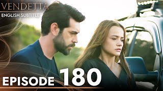 Vendetta  Episode 180 English Subtitled  Kan Cicekleri [upl. by Reiniar]