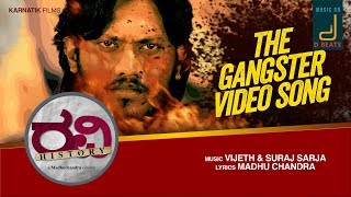 RAVI HISTORY GANGSTERS HD VIDEO SONGMADHU CHANDRA VIJETH K amp SURAJ SKARTHIK KARNATIK FILMS [upl. by Ilhsa]