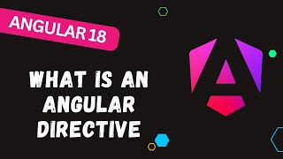 47 What is Angular Directive Different types of Directives available in Angular 18  angular18 [upl. by Nylhsa221]