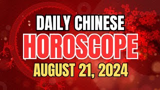 Daily Chinese Horoscope August 21 2024 For Each Zodiac Sign amp Lucky Number amp Color  Ziggy Natural [upl. by Ayad414]