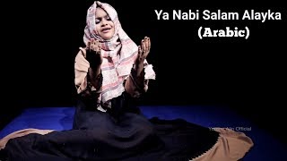 Ya Nabi Salam Alayka Arabic By Yumna Ajin  HD VIDEO [upl. by Ner632]