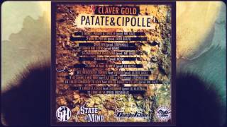 CLAVER GOLD  BYE BYE  PROD STEPHKILL  PATATE amp CIPOLLE [upl. by Brotherson]