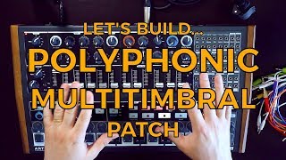 Arturia Minibrute 2S  Lets Build a Polyphonic Multitimbral Patch [upl. by Tamberg]