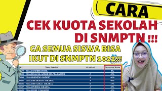 CARA MENGETAHUI KUOTA SNMPTN SEKOLAHMU  TIPS SNMPTN 2022 [upl. by Yejus24]