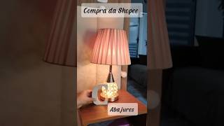 Comprinha da Shopee Abajures shopee compras [upl. by Sinnel]