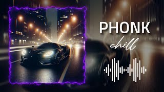 ＣＨＩＬＬ ＰＨＯＮＫ ※ BEST NIGHT CAR MUSIC 2024 ※ ФОНК 2024 [upl. by Meris574]