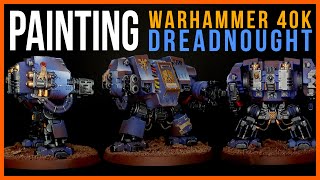 Painting A Warhammer 40k Dreadnought  How to Paint a Space Marine Dreadnought [upl. by February797]