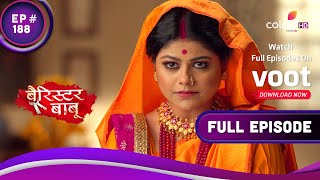 Barrister Babu  बैरिस्टर बाबू  Ep 188  Sampurna Creates Rift In The Family [upl. by Airdnaxila670]