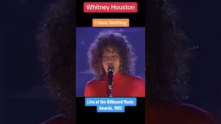 I Have Nothing 🥰 Whitney Houston [upl. by Idrahs]