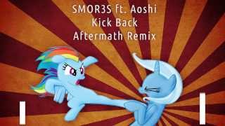 SMOR3S ft Aoshi  Kick Back Aftermath Remix [upl. by Ninette]