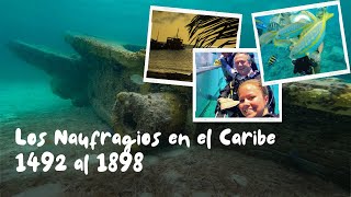 Los Naufragios en el Caribe 1492 al 1898 [upl. by Sofer41]